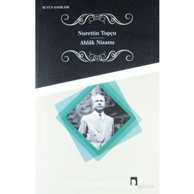 Ahlak Nizamı - Nurettin Topçu