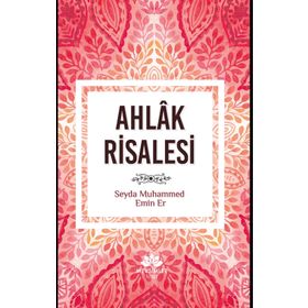 Ahlak Risalesi - Muhammed Emin Er