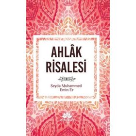 Ahlak Risalesi - Muhammed Emin Er