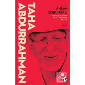 Ahlak Sorunsalı-Taha Abdurrahman