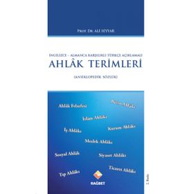 AHLAK TERIMLERI (ANSIKLOPEDIK SÖZLÜK) - ALI SEYYAR