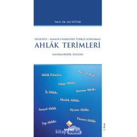 AHLAK TERIMLERI (ANSIKLOPEDIK SÖZLÜK) - ALI SEYYAR