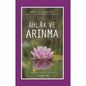 AHLAK VE ARINMA - EBU ABDULLAH HARIS EL-MUHASIBI