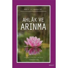 AHLAK VE ARINMA - EBU ABDULLAH HARIS EL-MUHASIBI