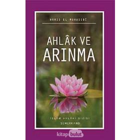 AHLAK VE ARINMA - EBU ABDULLAH HARIS EL-MUHASIBI
