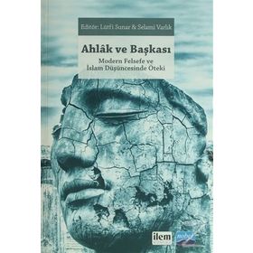 Ahlak ve Başkası - Kolektif