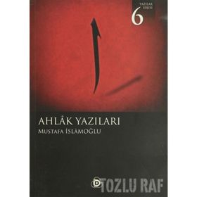 AHLAK YAZILARI - MUSTAFA İSLAMOĞLU