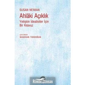 Ahlaki Açıklık - Susan Neiman