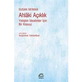 Ahlaki Açıklık - Susan Neiman