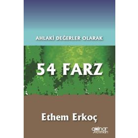 Ahlaki Değerler Olarak 54 Farz Gülnar Yayınları
