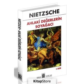 AHLAKI DEĞERLERİN SOYAĞACI - FRIEDRICH WILHELM NIETZSCHE