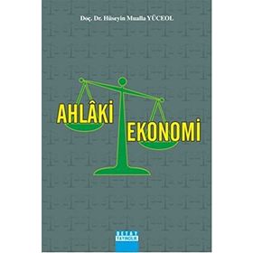 AHLAKI EKONOMI - HÜSEYIN MUALLA YÜCEOL