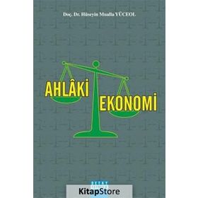AHLAKI EKONOMI - HÜSEYIN MUALLA YÜCEOL
