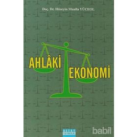 AHLAKI EKONOMI - HÜSEYIN MUALLA YÜCEOL