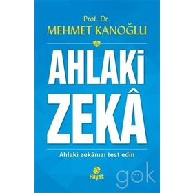 Ahlaki Zeka - Mehmet Kanoğlu