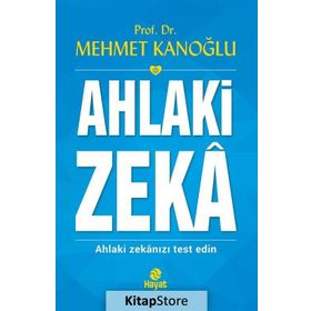 Ahlaki Zeka - Mehmet Kanoğlu