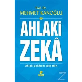 Ahlaki Zeka - Mehmet Kanoğlu