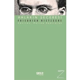Ahlakın Şeceresi - Friedrich Nietzsche