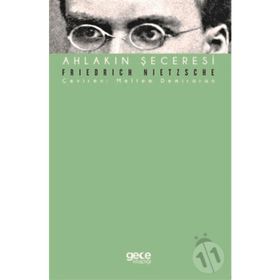 Ahlakın Şeceresi - Friedrich Nietzsche