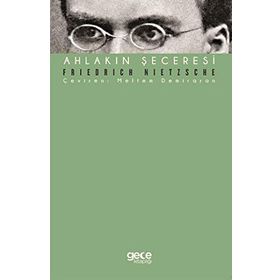 Ahlakın Şeceresi - Friedrich Nietzsche