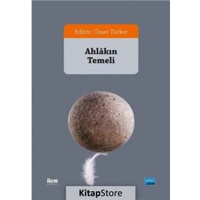 Ahlakın Temeli - Arthur Schopenhauer