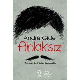 Ahlaksız - Andre Gide