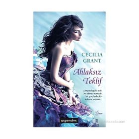 AHLAKSIZ TEKLIF - CECILIA GRANT