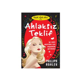 AHLAKSIZ TEKLIF - PHILLIPA ASHLEY
