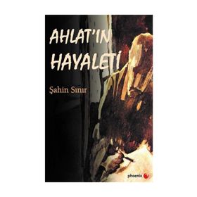 Ahlat'ın Hayaleti - Şahin Sınır