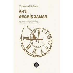 Ahlı Geçmiş Zaman - Neriman Gökdemir