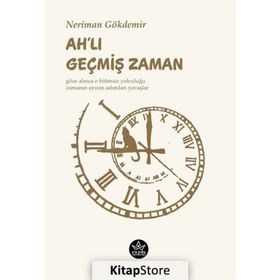 Ahlı Geçmiş Zaman - Neriman Gökdemir