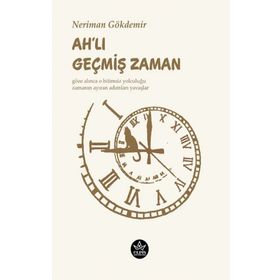 Ahlı Geçmiş Zaman - Neriman Gökdemir