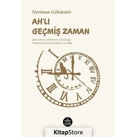 Ahlı Geçmiş Zaman - Neriman Gökdemir