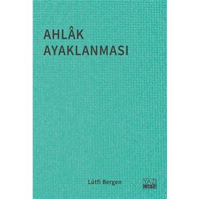 AHLÂK AYAKLANMASI - LÜTFİ BERGEN
