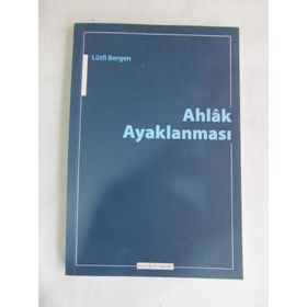 AHLÂK AYAKLANMASI - LÜTFİ BERGEN
