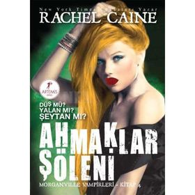 AHMAKLAR ŞÖLENI - RACHEL CAINE