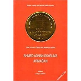 Ahmed Adnan Sayguna Armağan - Erdoğan Okyay