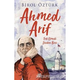 Ahmed Arif - Terk Etmedi Sevdan Beni - Birol Öztürk