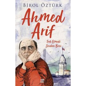 Ahmed Arif - Terk Etmedi Sevdan Beni - Birol Öztürk