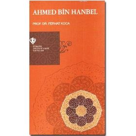 Ahmed Bin Hanbel - Türkiye Diyanet Vakfı Yayınları
