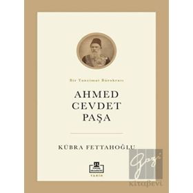 Ahmed Cevdet Paşa - Kübra Fettahoğlu