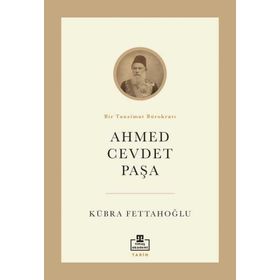 Ahmed Cevdet Paşa - Kübra Fettahoğlu