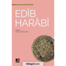 AHMED EDIB HARABI DİVANI YAŞAMI VE TÜM ŞİİRLERİ - AHMET EDIP