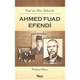 AHMED FUAD EFENDI - YILMAZ DİNÇ