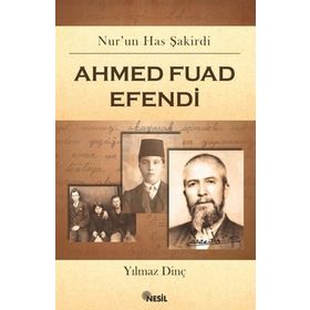 AHMED FUAD EFENDI - YILMAZ DİNÇ