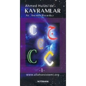 AHMED HULUSI'DE KAVRAMLAR C1 - ASUMAN BAYRAKÇI