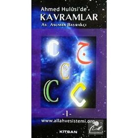 AHMED HULUSI'DE KAVRAMLAR C1 - ASUMAN BAYRAKÇI