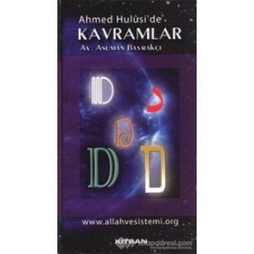 AHMED HULUSI'DE KAVRAMLAR D - ASUMAN BAYRAKÇI