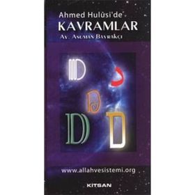AHMED HULUSI'DE KAVRAMLAR D - ASUMAN BAYRAKÇI