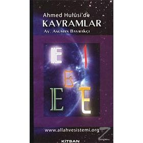Ahmed Hulusi’de Kavramlar E - av asuman bayrakci